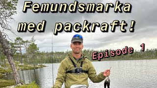 Femundsmarka med packraft igjen Del 1 [upl. by Gylys369]