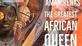 QUEEN AMANIRENAS OF KUSH AND THE ROMAN ARMY [upl. by Aihseym]