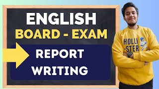 Lecture 12  How to write a REPORT in 12th English board exam  report writing [upl. by Denae]