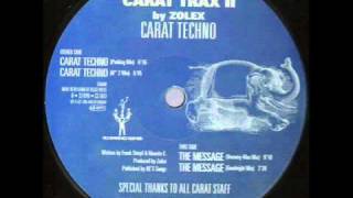 CARAT TRAX II by ZOLEX  THE MESSAGE VERONIQMAS MIXmp4 [upl. by Ecadnac442]