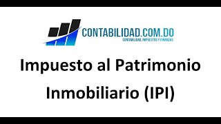 Impuesto al Patrimonio Inmobiliario  IPI Actualizado 2020 [upl. by Diraf382]