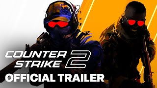 CounterStrike 2  Official Launch Trailer [upl. by Brnaba61]