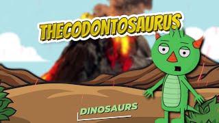 Thecodontosaurus 🦖🌴 DINOSAURS 🌴🦖 [upl. by Flagler907]