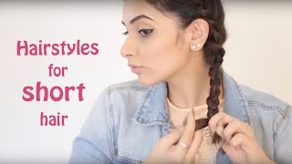 3 Easy Hairstyles For Short Hair [upl. by Larson]