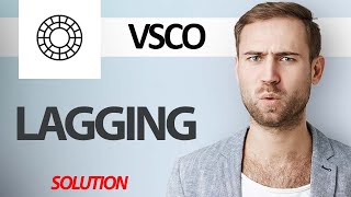 How To Fix VSCO App Lagging  Step By Step [upl. by Quintilla]