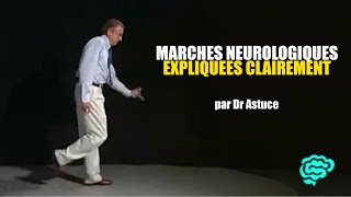 🔴 Marches neurologiques Expliquées Très Clairement par Dr Astuce [upl. by Nnaeirual143]