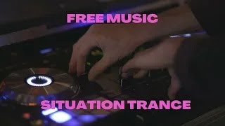 Situation Trance  Music Instrumental EDM Tech Trance [upl. by Swanson]