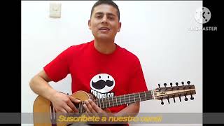 7️⃣ Tutorial cómo tocar LA DE ESTRATO 8 LOS DOTORES DE LA CARRANGA DRA requinto tiple Carranguero [upl. by Giesecke]