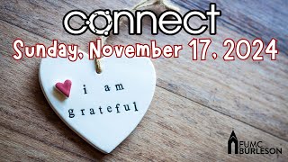 9am Connect Worship Sunday November 17 2024 [upl. by Arihs879]