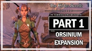 The Elder Scrolls Online Orsinium Walkthrough Part 1 Wrothgar  Lets Play Gameplay [upl. by Ankney251]