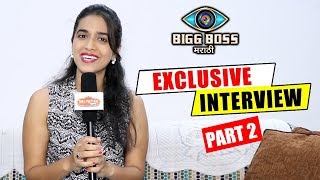 Sharmishtha Raut Exclusive Interview After Bigg Boss Marathi  Megha Dhade Sai Pushkar  PART 2 [upl. by Jemmie]