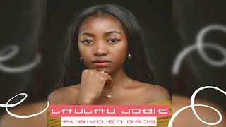 Laulau Jobie  Alaivo en Gros Officiel audio 2018 [upl. by Liagibba]