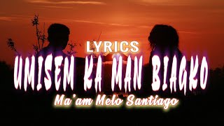 Umisem ka man biagko lyrics ❤️❤️❤️  Ilocano song with lyrics  ilocanomelodyofficial trending [upl. by Gorga]