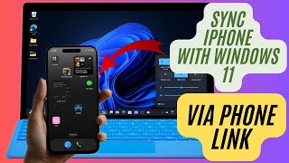 How to Link amp Sync iPhone with Windows 11 Using Phone Link App [upl. by Mateya513]