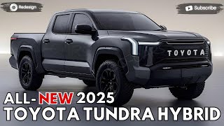 2025 Toyota Tundra Hybrid Unveiled  The Evolution Of Performance [upl. by Melliw811]