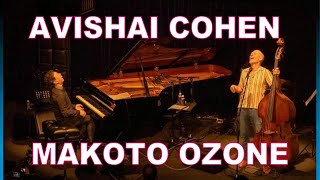 Avishai Cohen amp Makoto Ozone  Live in Prague 2024 [upl. by Euqinemod]