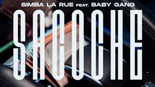 Simba La Rue  SACOCHE feat Baby Gang [upl. by Supen]