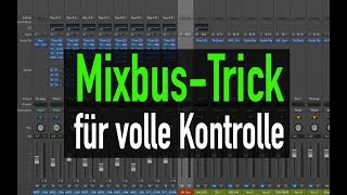 Volle Kontrolle mit dem Mixbus Trick  abmischenlernende [upl. by Suzetta]