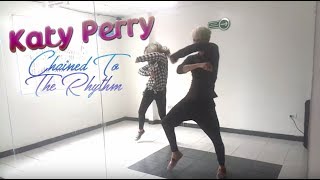 Katy Perry  Chained To the Rhythm Choreography [upl. by Fortunio647]