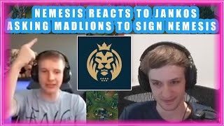 Nemesis Reacts to JANKOS Asking MADLIONS to Sign NEMESIS 👀 [upl. by Anrym]