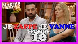 MARIÉS AU 1ER REGARD 2021 SAISON 5  RÉSUMÉ ÉPISODE 10 PARODIE  JE ZAPPE JE VANNE [upl. by Modnar]