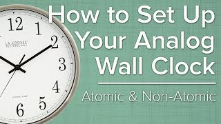 How To Set Up Your Analog Atomic Wall Clock [upl. by Everett]