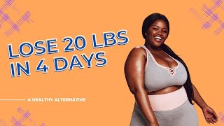 How To lose 20lbs In 4 Days [upl. by Norvun]