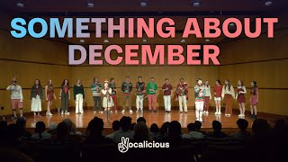 Something About December  Vocalicious SCU Christina Perri A Cappella Cover [upl. by Annet]