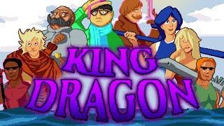 ProZDs King Dragon The Animated Saga [upl. by Eloc]