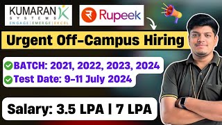 Kumaran Systems Urgent Hiring  Test Date 911 July  Rupeek Hiring  2021 2022 2023 2024 BATCH [upl. by Rior]