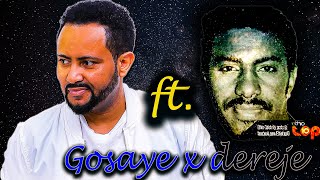 Gosaye tesfaye x dereje dubale mashup video [upl. by Sirtemed183]