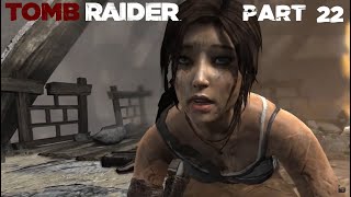 Tomb Raider  Part 22 Of 24  Chasm Stronghold [upl. by Icart]