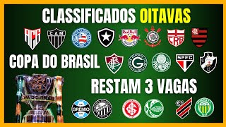 COPA DO BRASIL  13 CLASSIFICADOS  RESTAM 3 VAGAS [upl. by Goldenberg]