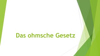 Physik Das ohmsche Gesetz einfach und kurz erklärt [upl. by Pfeifer692]