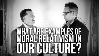 419 What Are Examples Of Moral Relativism In Our Culture [upl. by Yelwah]