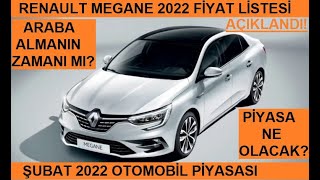 Renault Megane 2022 Fiyat Listesi Açıklandı  Otomobil Piyasası Şubat 2022  Oto Türkiye [upl. by Welcome]