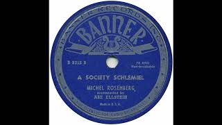 A Society Schlemiel  Michel Rosenberg [upl. by Aldas202]