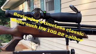 Reviewing the Weihrauch HW100 22 caliber weihrauch weihrauchhw100 weihrauchairrifles [upl. by Yreffeg546]