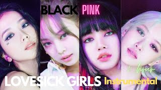 BLACKPINK 블랙핑크  Lovesick girls Official Instrumental 1 hour [upl. by Angelico]