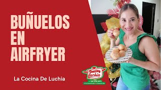 BUÑUELOS SALUDABLES EN AIRFRYER [upl. by Eelegna930]