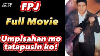 UMPISAHAN MO TATAPUSIN KO  Fernando Poe Jr  1983 Pinoy Action full movie [upl. by Eugenides]