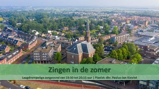 Grote Kerk Alblasserdam 24072024  1930  Zingen in de zomer [upl. by Oivaf]