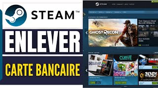 Comment Enlever Sa Carte Bancaire Sur Steam 2024 [upl. by Twila585]