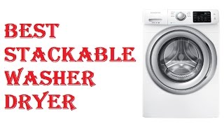 Best Stackable Washer Dryer [upl. by Menedez536]