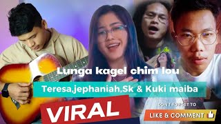 viral 🔥 song Lunga kagel chim lou With Teresa jephaniah amp kuki maiba [upl. by Cinemod996]