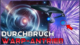 Durchbruch beim WARPANTRIEB Wird Star Trek Realität [upl. by Drannek144]