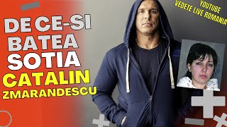 🔴De ce șia bătut Cătălin Zmărăndescu prima soție 👊 Trecutul său  a fost condamnat și la pușcărie [upl. by Sikata797]