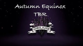 Orilium Magical Readathon 2024 Autumn Equinox TBR [upl. by Powell]