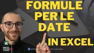 Operazioni con le date in EXCEL  le formule da conoscere [upl. by Sharai]