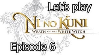 Ni No Kuni  La Vengeance de la Sorcière Céleste  Lets Play  Episode 6 [upl. by Rehpotsyrk]